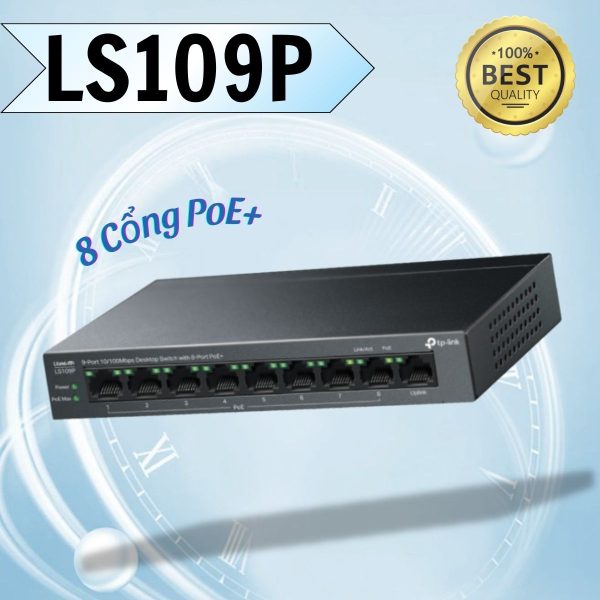 Switch Để Bàn LiteWave 9 cổng 10/100 Mbps với 8 cổng PoE TP-Link LS109P, Phục hồi tự động, 63 W PoE Nguồn.