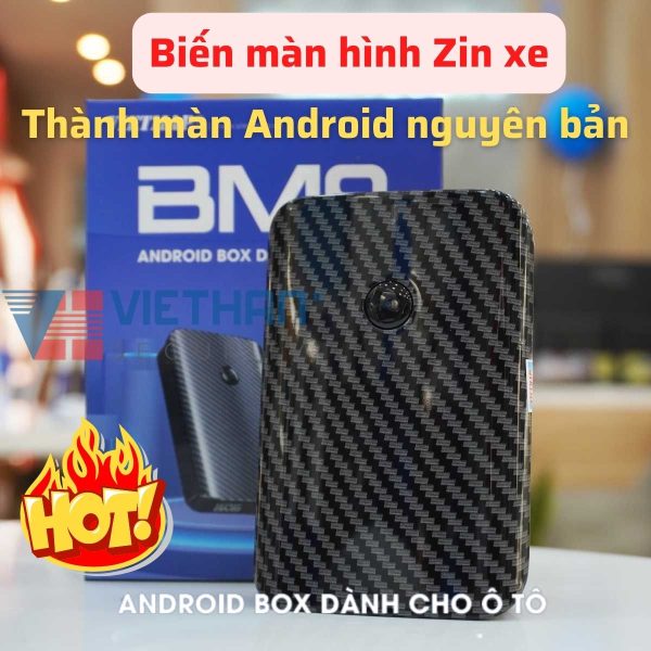 Android Box cho ô tô VIETMAP BM9 biến màn hình theo xe thành màn hình android