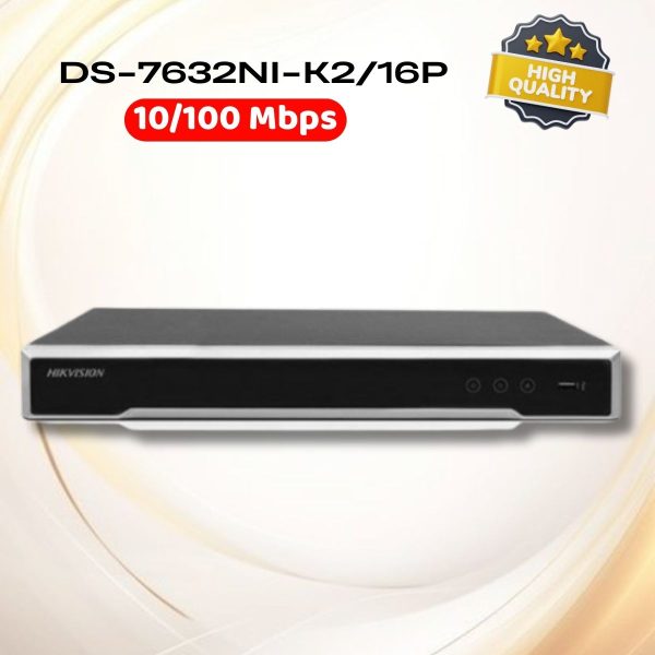 Đầu ghi 32 kênh Hikvision DS-7632NI-K2/16P Hỗ trợ 16 cổng PoE RJ-45 10/100 Mbps, 2 ổ cứng SATA x 6TB, Độ phân giải 4K 8MP