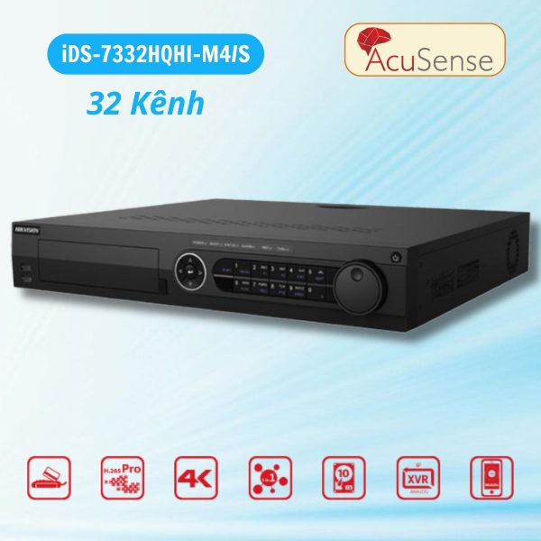 Đầu ghi AcuSense 32 kênh Hikvision iDS-7332HQHI-M4/S 4 sata, tvi 5mp, eSATA Support