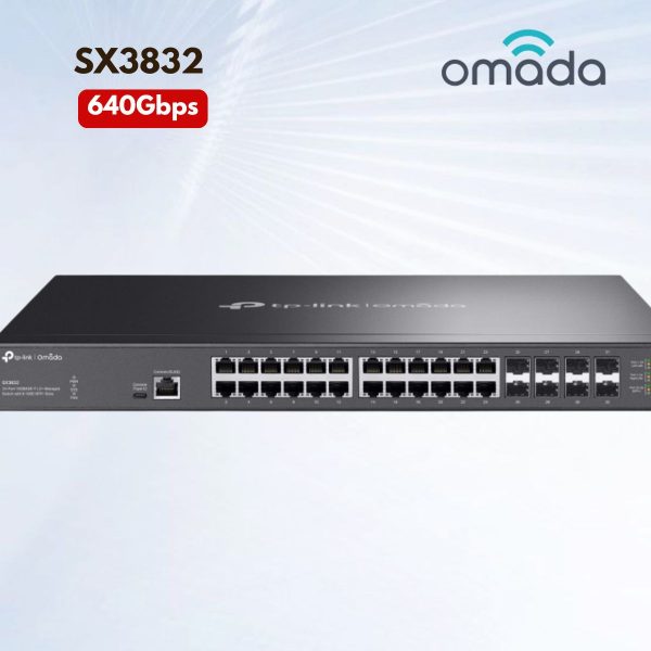Switch 32 Cổng 10Gbps Omada SX3832 24 Cổng 10GBASE-T, 8 Khe SFP+ 10G, Băng thông 640Gbps, Quản lý tập trung Omada SDN