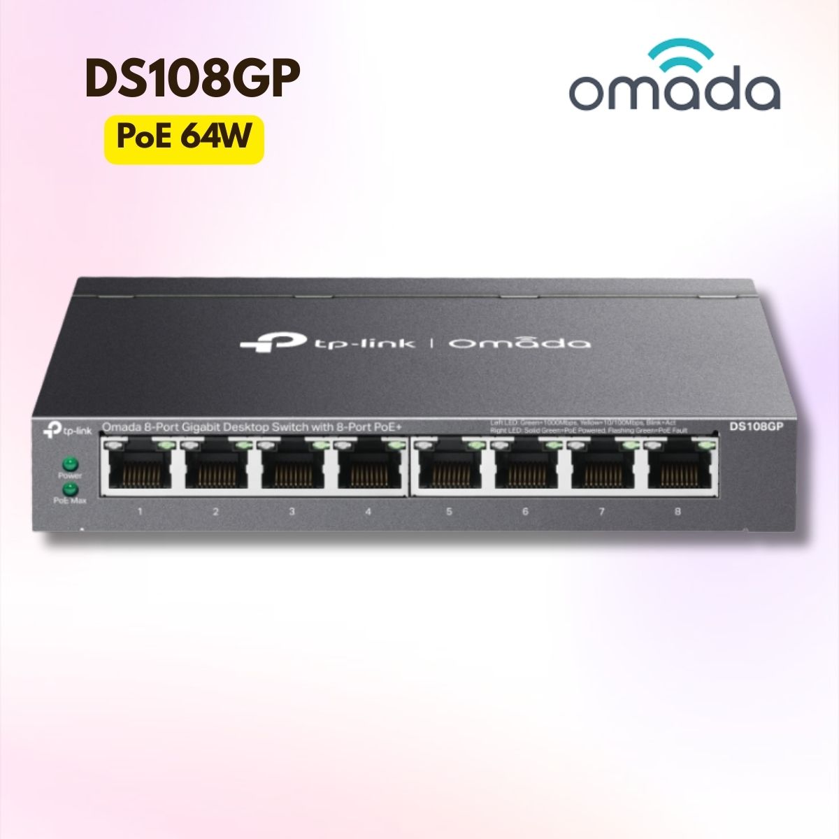 Thiết bị chuyển mạch để bàn Gigabit 8 cổng Omada DS108GP Công suất 64W, Phạm vi truyền 250m, Cắm là chạy