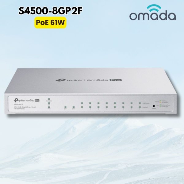 Switch Omada Pro S4500-8GP2F - Công Suất PoE 61W, 8 Cổng Gigabit PoE+ & 2 Khe Cắm SFP, Quản lý Cloud